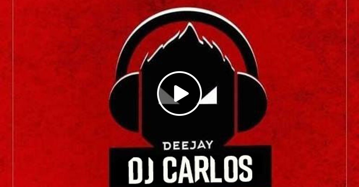 ♥ DJ CARLOS MIX VOL1 ♥ by DJ CARLOS Mixcloud