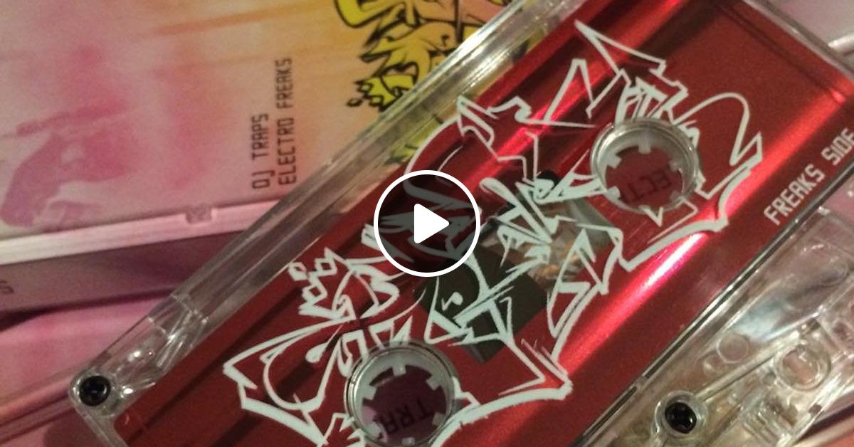 Dj Traps Electro Freaks 2020 Full Mixtape By Traps Mixcloud