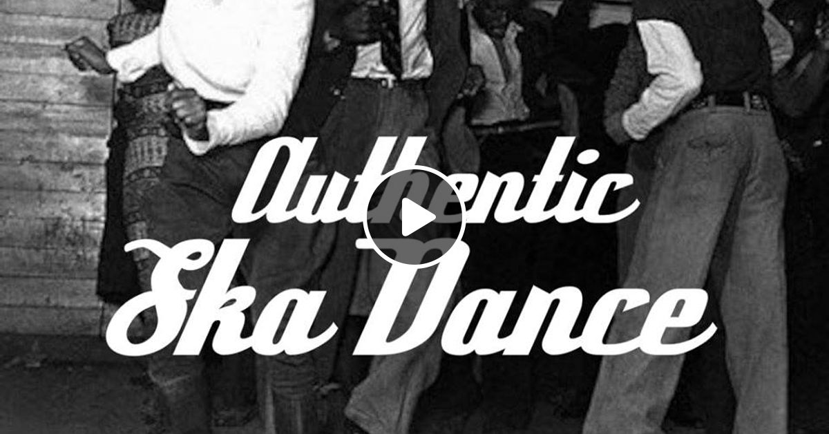 Authentic Ska Dance by Chiefrocka Mixcloud
