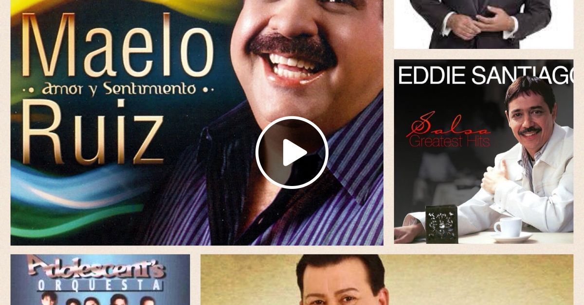 DJ CANDELA SALSA Adolescentes Eddie Santiago Maelo Ruiz Tito