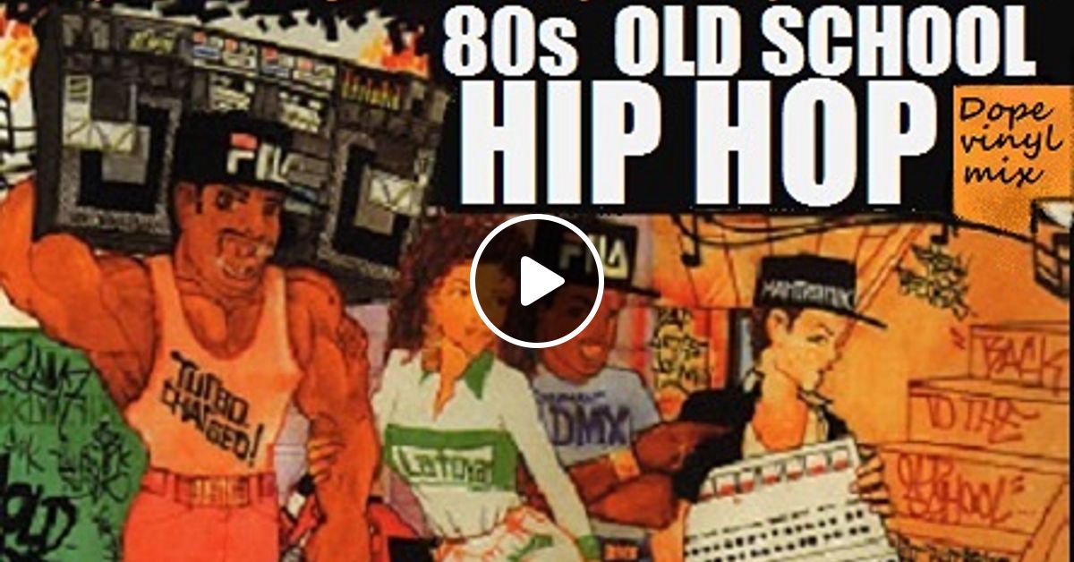 80s 'OLD SCHOOL' HIP HOP (Dope vinyl mix) Feats: B-fats, Just Ice, Cool C,  Steady B, Big Daddy Kane. by SOULSKOOL | Mixcloud