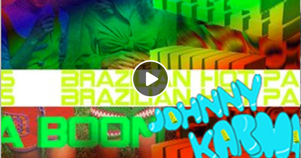 Brazilian Hot Pants Funk Soul By Johnny Karma Sandrokan Mixcloud