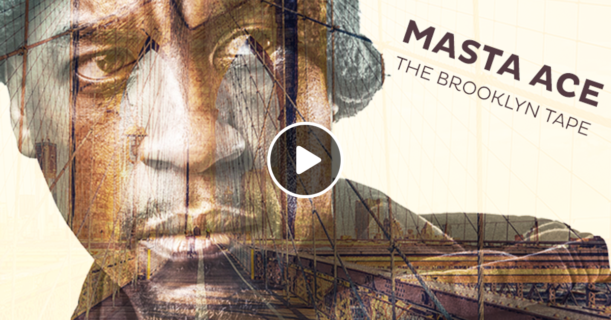 masta ace the brooklyn tape the
