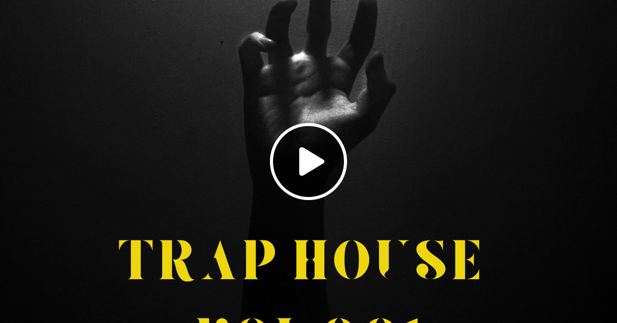 Trap House Vol 001 Dj Dany Official By Djdanyofficial Mixcloud