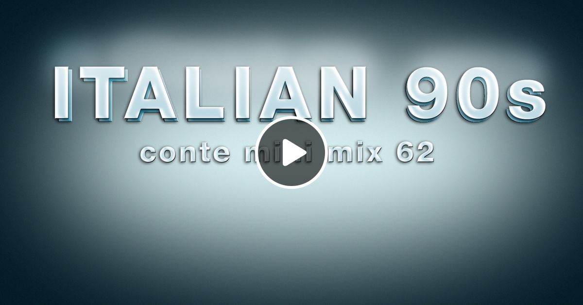 Italian 90s - Conte mini mix 62 - eurodance - italodance by The 90s