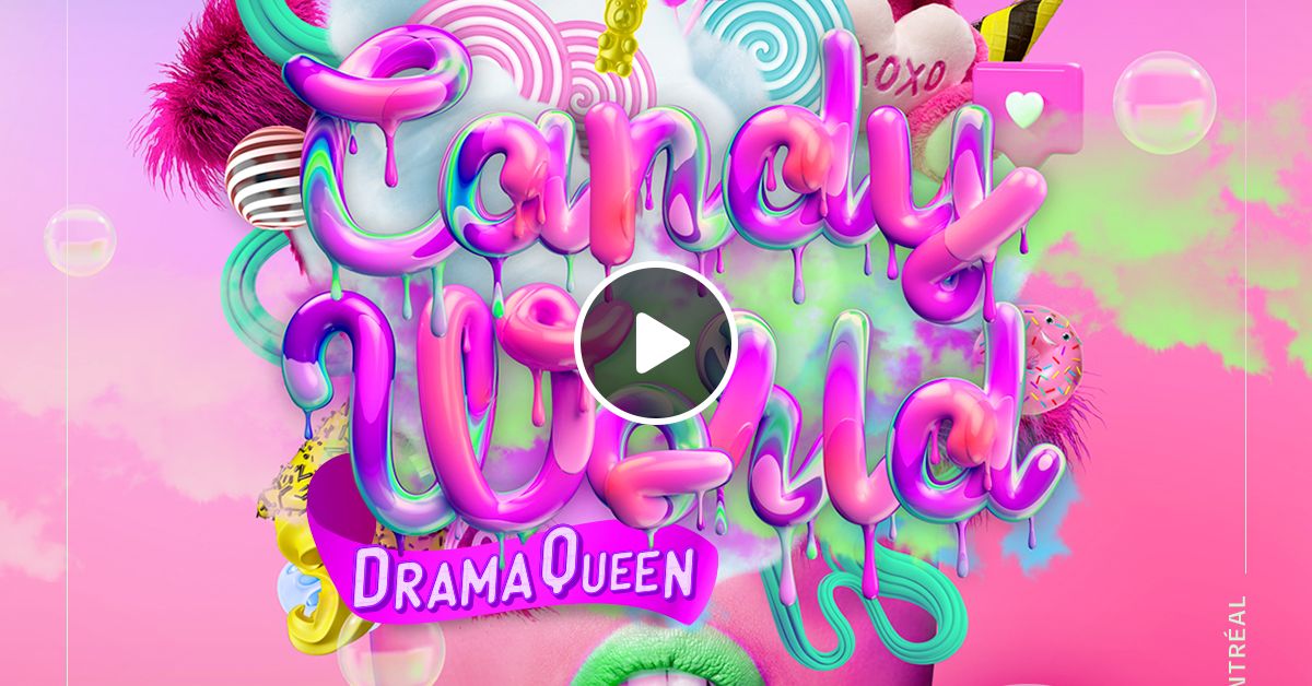 Live At Py1 Candy World X Drama Queen Pt 2 By Jojoflores By