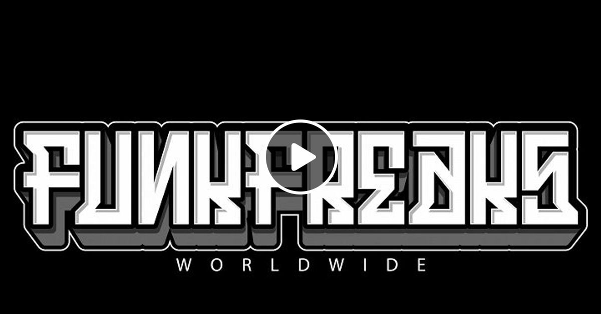 Funk Freaks Radio S Funk 24th February 2025 By Mixcloud Nts Radio