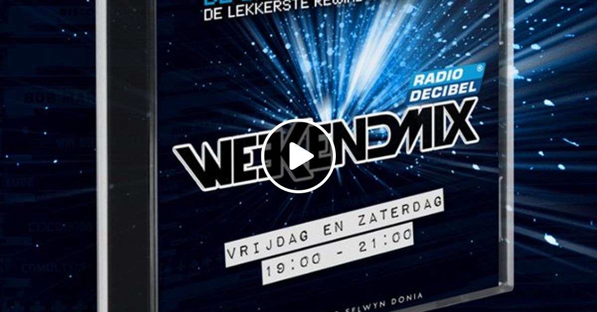 decibel weekendmix podcast