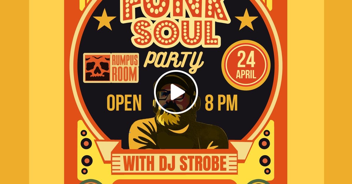 DJ STROBE - RUMPUS ROOM FUNK SOUL PARTY PART 1 APRIL 2026 by DJ Strobe ...