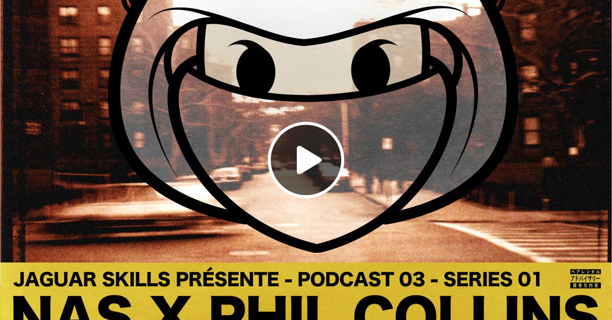 A Jag Skills Joint Nas X Phil Collins Philmatic 2019 By Jaguar Skills Mixcloud If you feel you have liked it nas made you look acapella mp3 song then are you know download mp3, or mp4 file 100% free! mixcloud