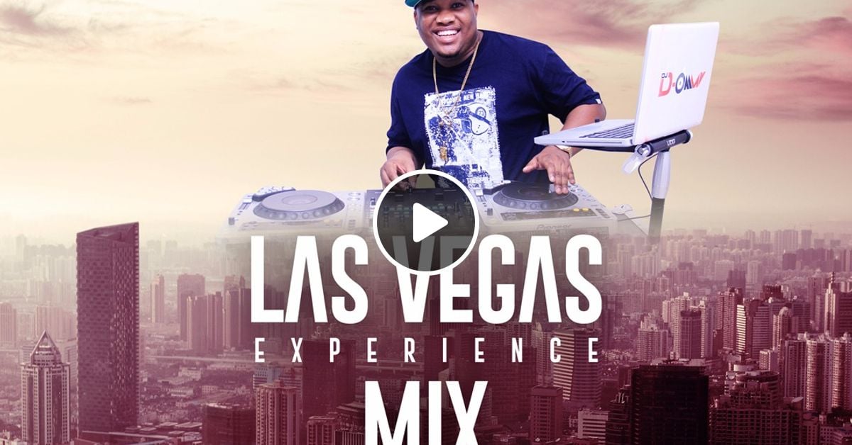 Dj DOmmy Las Vegas Experience Mixx (2017). by Dj DOmmy (Mr. WashaWasha) Mixcloud