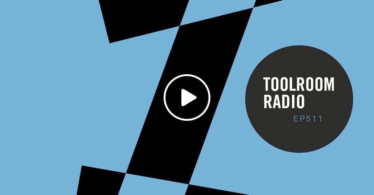 Toolroom Radio EP511 Presented by Mark Knight by Toolroom Mixcloud