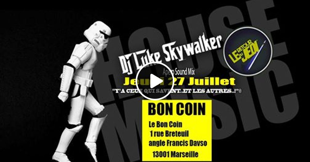 Skywalker Le Bon Coin Apero Mix 2 By Dj Luke Skywalker Mixcloud Petites annonces le bon coin par département. mixcloud