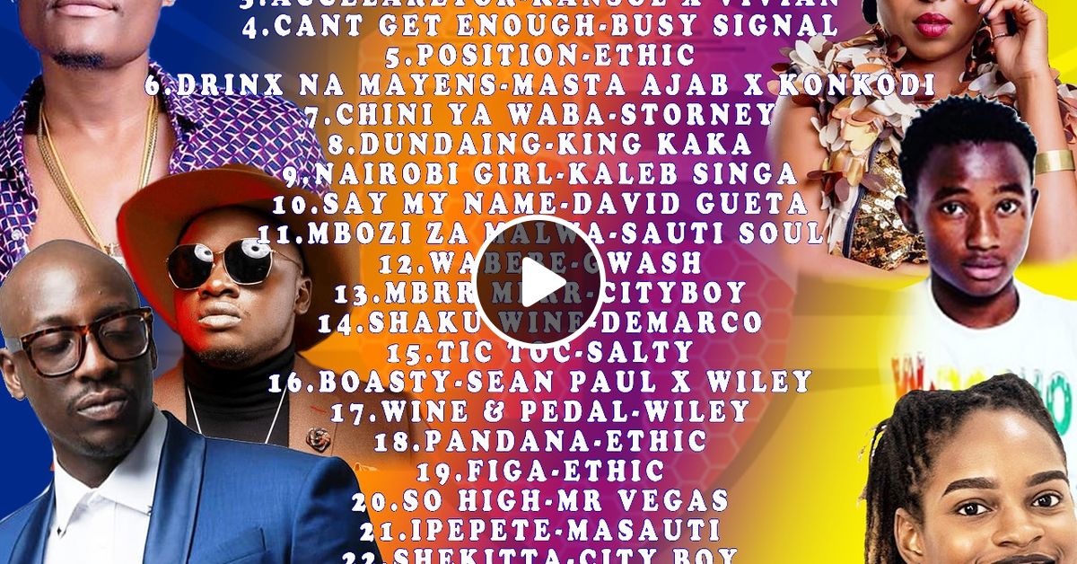 LATEST BONGO,KENYAN,DANCEHALL & URBAN MIX AUGUST 2019 - DJ ...