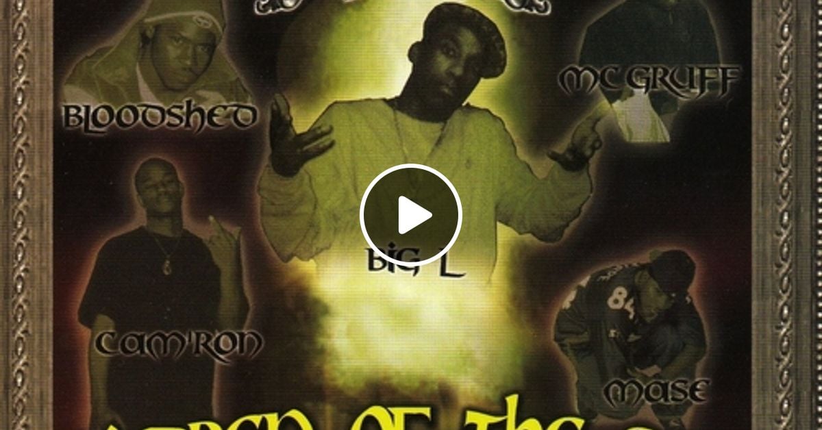 Children Of The Corn (Big L, Cam'Ron, Mase, McGruff