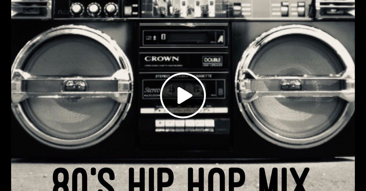 80 s Hip Hop Mix By DJ Rumor Mixcloud