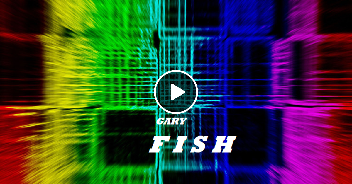 GARY FISH # 40 (SOULFUL HOUSE) by Gary FisH | Mixcloud