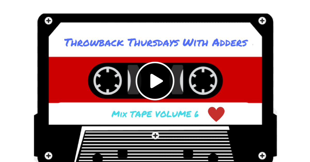 Tbtwithadders Vol 6 Love Songs By Addersinthestudio Mixcloud mixcloud