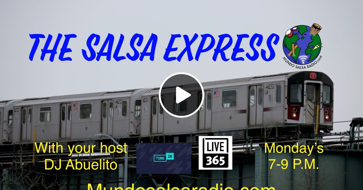 The Salsa Express DJ Abuelito 1-25-21# by Thesalsaexpress | Mixcloud