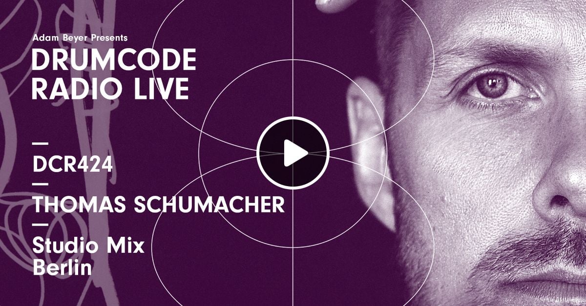 Dcr424 Drumcode Radio Live Thomas Schumacher Studio Mix By Adam
