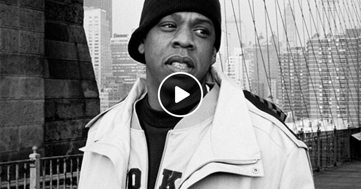 Best Of Jay Z Re Mixed By Dj Just Dizle Aka Le Champion Mixcloud