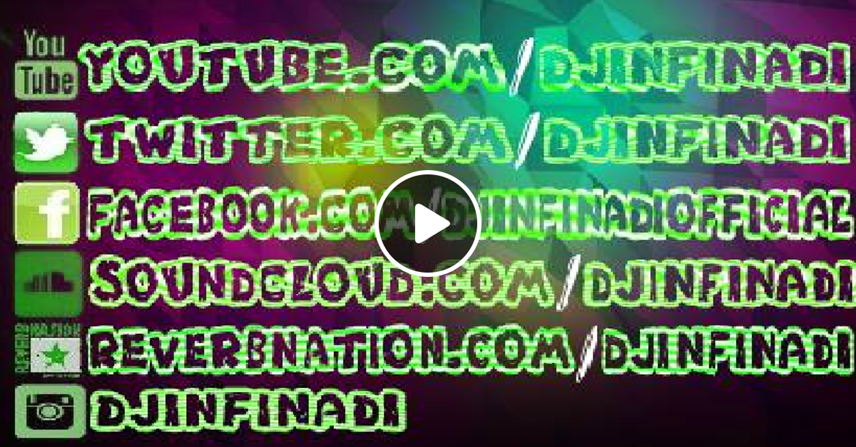 Dj Infinadi Live Set 18 10 15 By Dj Infinadi Mixcloud