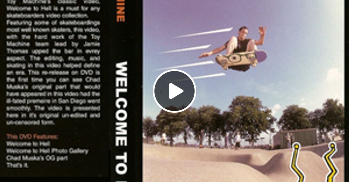 Playlist Patineta - Toy Machine Welcome to Hell by PATINETAnet 