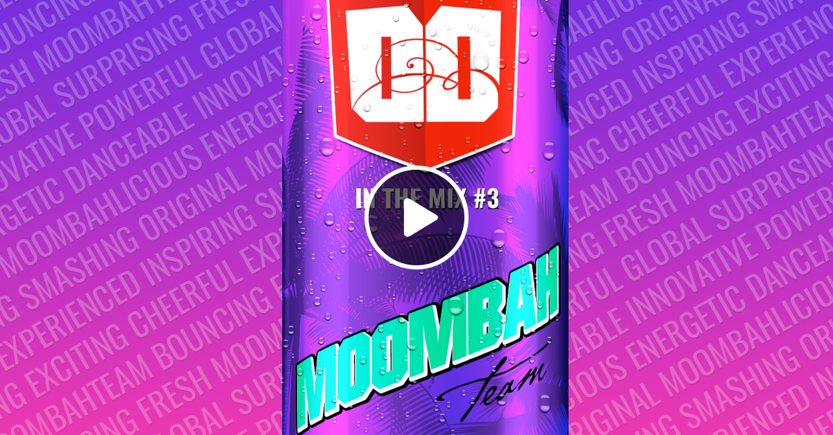 moombahteam in the mix