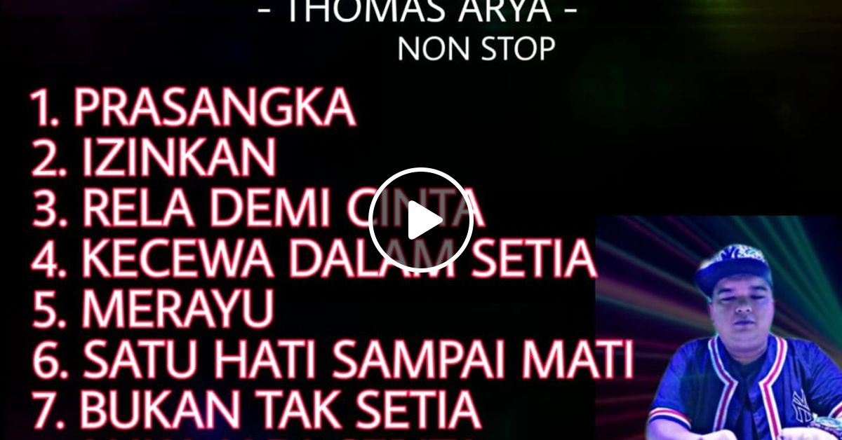 Berjiwa Dugem The Best Of Thomas Arya By Dj Damian Jr Mixcloud Nella kharisma prasangka feat fery karya thomas arya. mixcloud