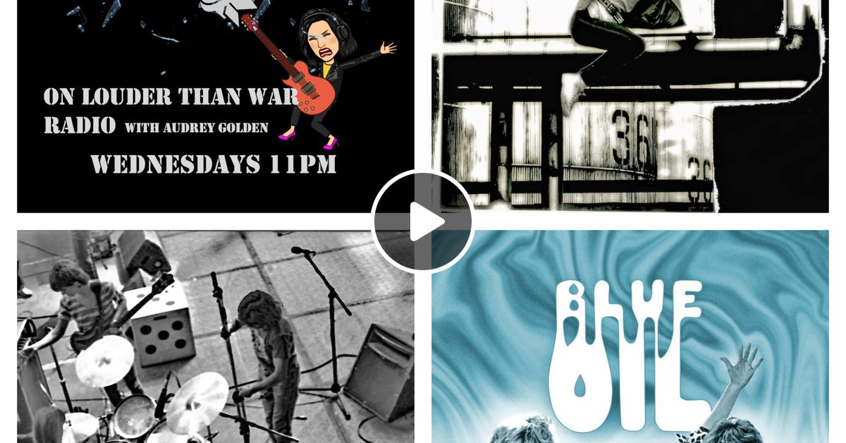 Breaking Glass With Audrey Golden 028 Blue Oil Interview By Louder Than War Mixcloud 