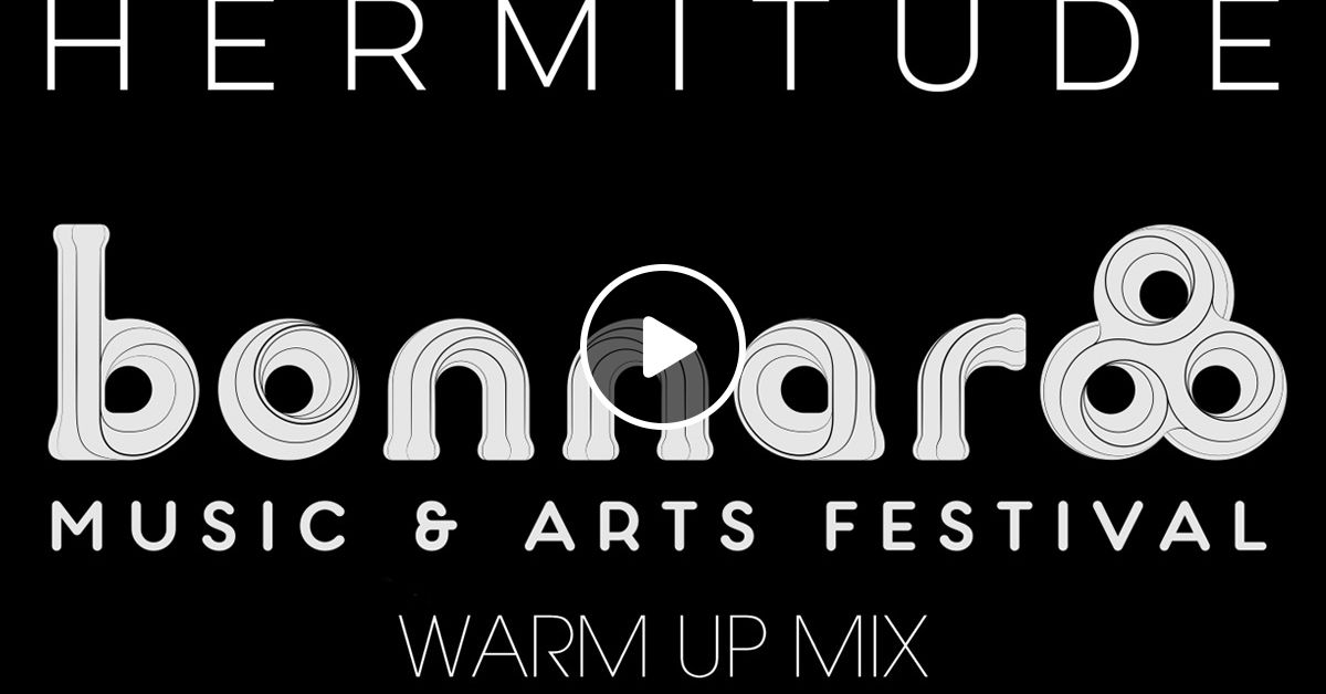 Hermitude Bonnaroo Warm Up Mix By Nettwerk Music Group Mixcloud Please download one of our supported browsers. hermitude bonnaroo warm up mix by