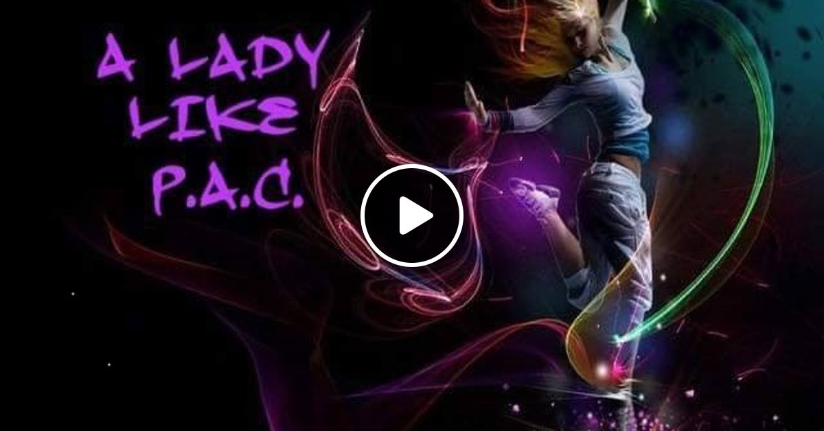 A Lady Like P A C Smoke N Mirrors On Facebook Live 12 11 19 By A