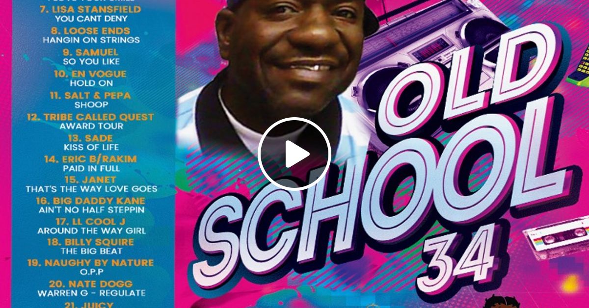 DJ AL OLD SCHOOL 34 HIP HOP AND R&b by Djal Kelly Mixcloud