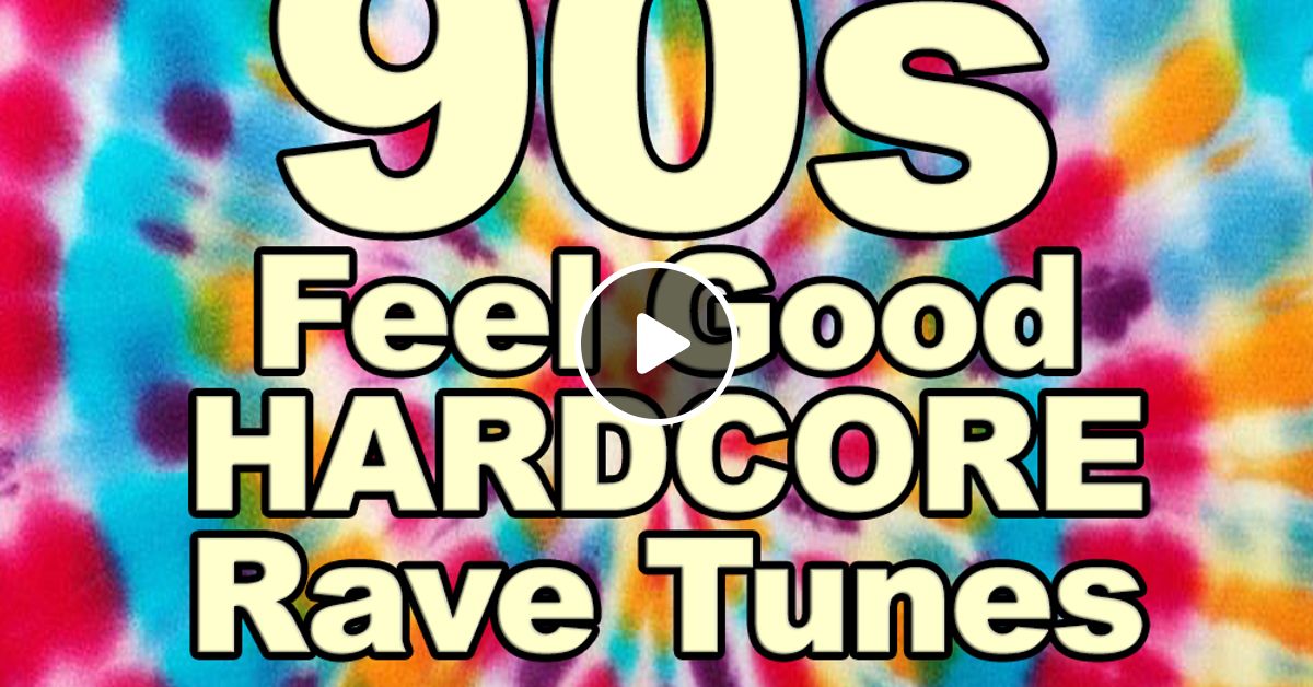90s Feel Good Hardcore Rave Tunes - Dj Ricky Spires (Old Skool Selecta ...