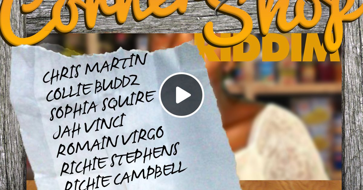 CORNER SHOP RIDDIM by deejayKT | Mixcloud
