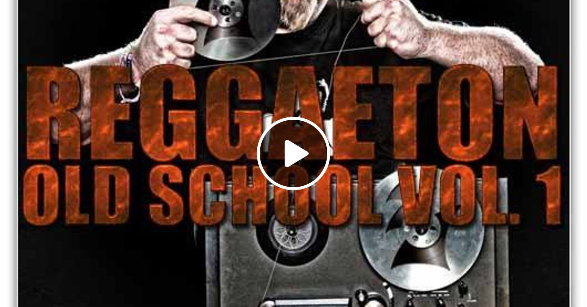 mix reggaeton old school 01 dj raulito