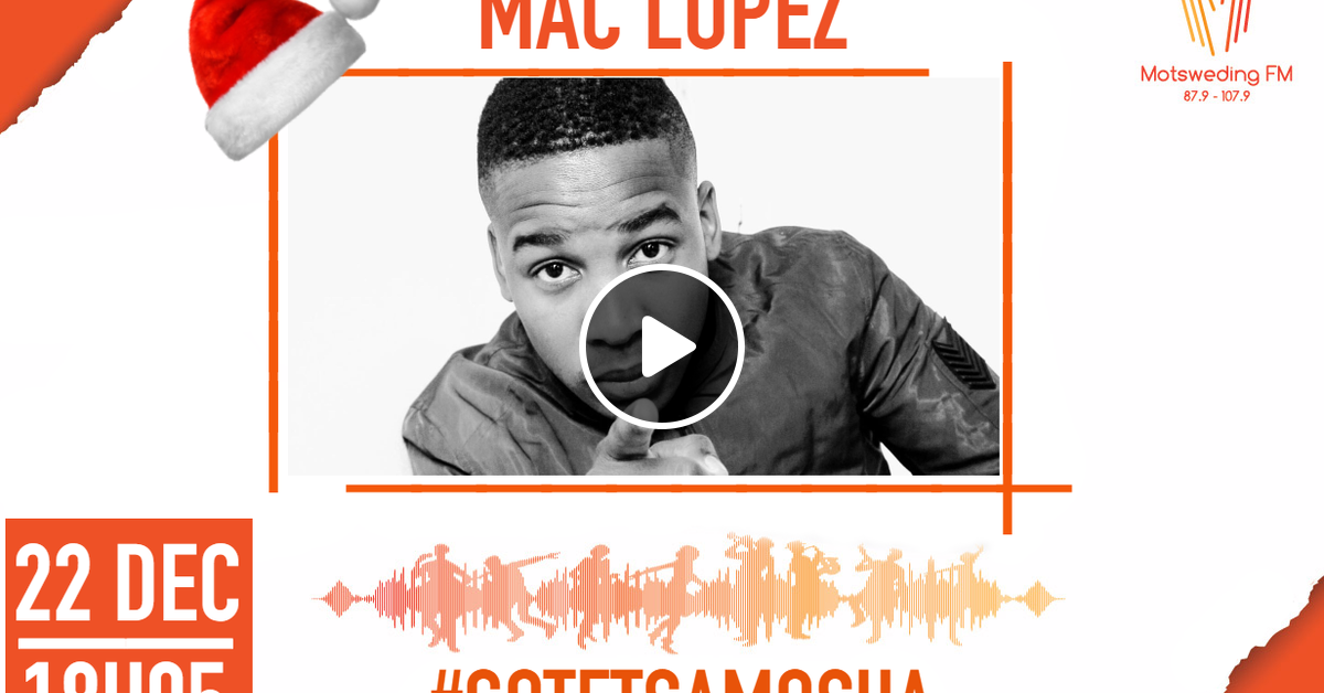 Motsweding FM mix 13 Mixed by Mac lopez by Motsweding FM Mixcloud