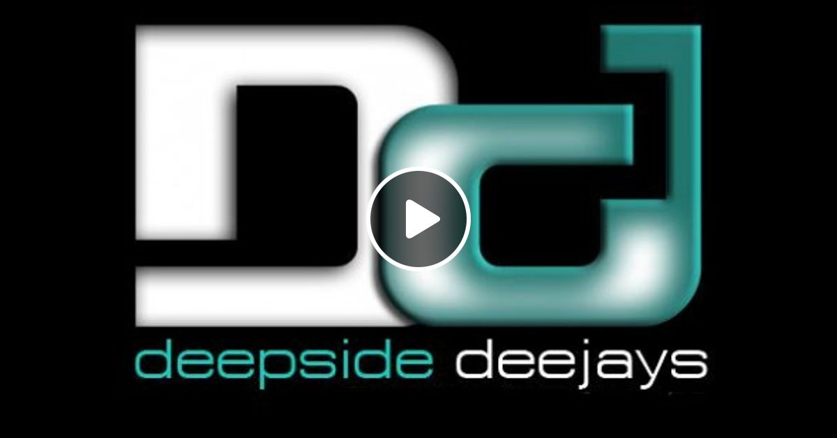 Deepside deejays never