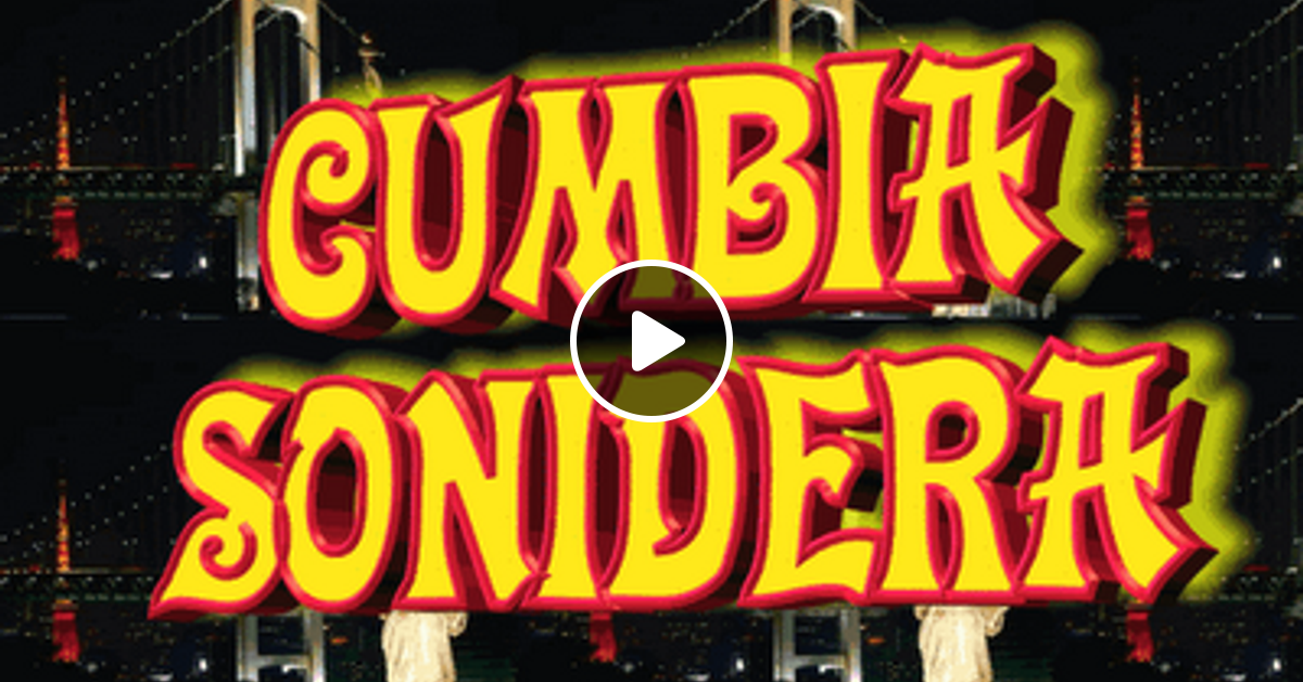 Cumbia Sonidera 2016 2017 Mix Dj Alan Hernandez By Alan Hernandezdj Mixcloud La gente está escuchando (hace 1 minuto) mixcloud