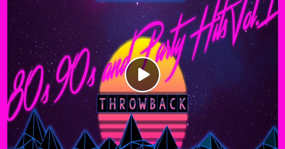 BEST OF 80s, 90s and Party Hits Vol.1 by Dj Desh | Mixcloud