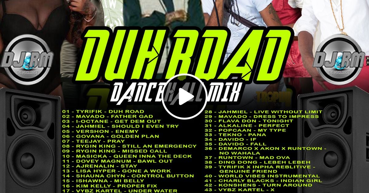 New Dancehall Mix May 2018 Vybz Kartel Mavado Alkaline Tyrifik