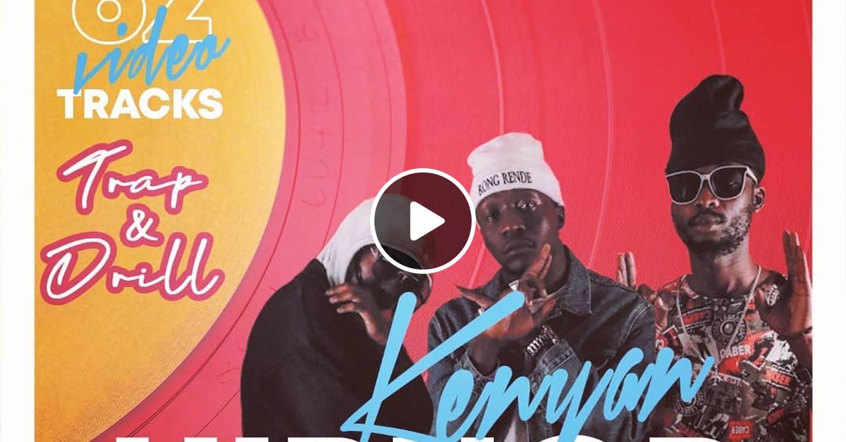 DJ OLEMACHO KENYAN HIPHOP TRAP & DRILL MIX 2021 (STREETS ONLOCK 10