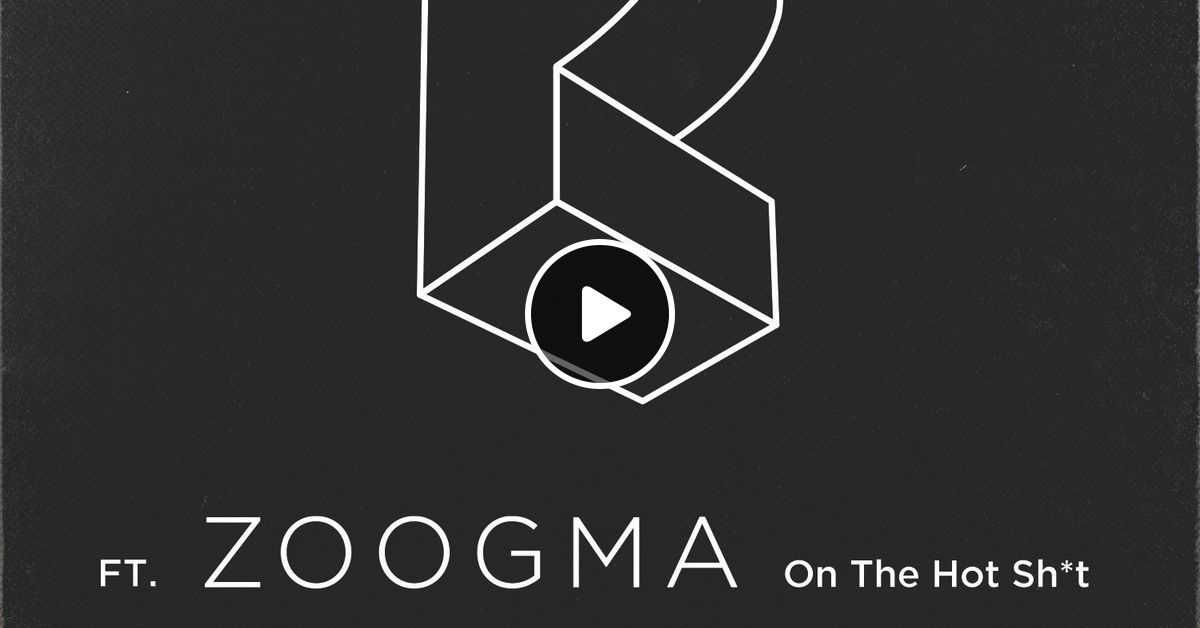 ep299 ft. Zoogma :: Pretty Lights - The HOT Sh*t - 10.04.17