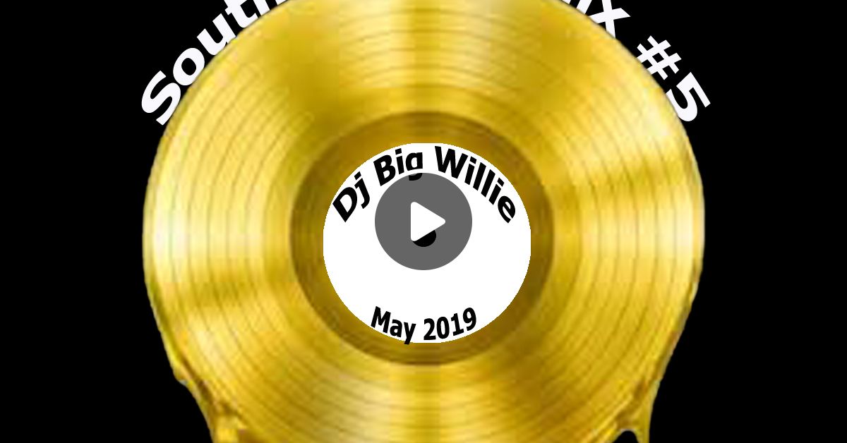 Southern Soul Mix #5 by Dj Big Willie | Mixcloud