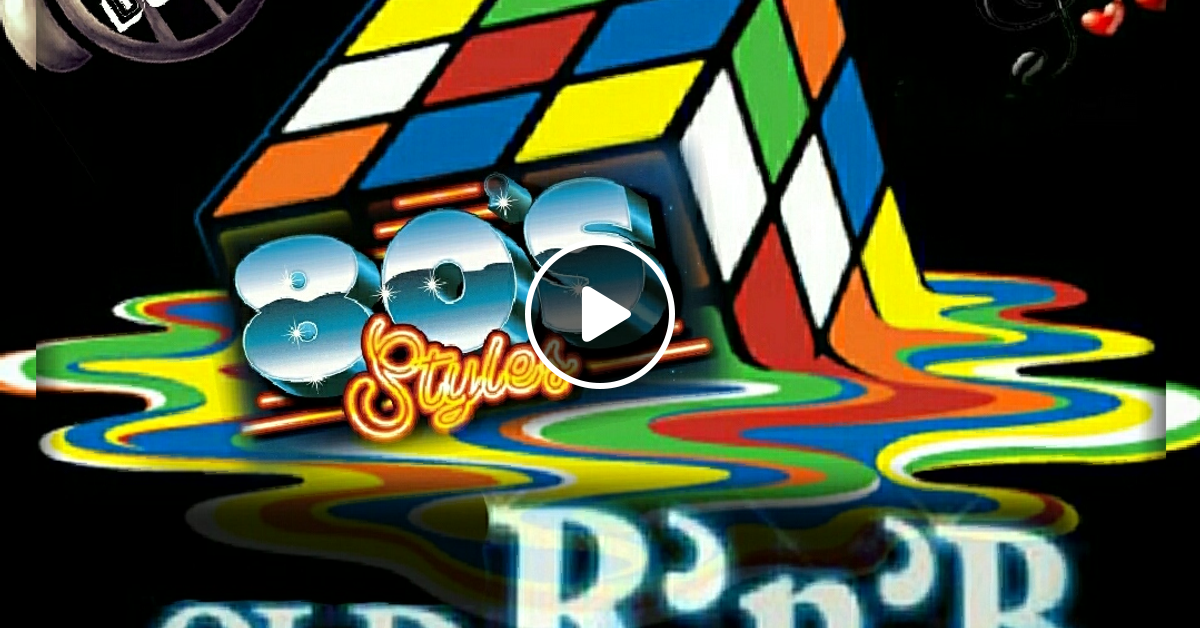 80's Styles Old School R'&'B (Clean) / 2018 by DJ_U.B.67 Mixcloud