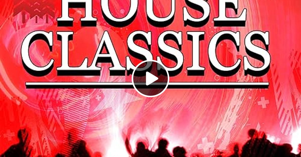 Classic House Mix By Haz Mixcloud