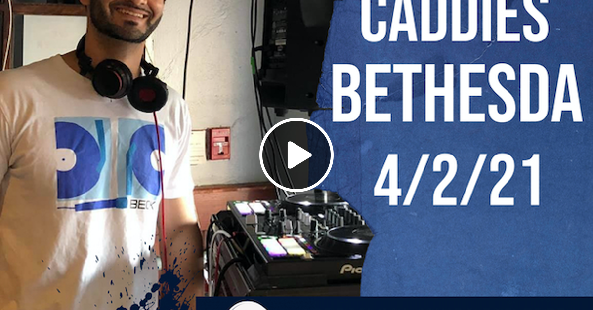 Live Set at Caddies Bethesda 4/2/21 by DJ Sway Mixcloud