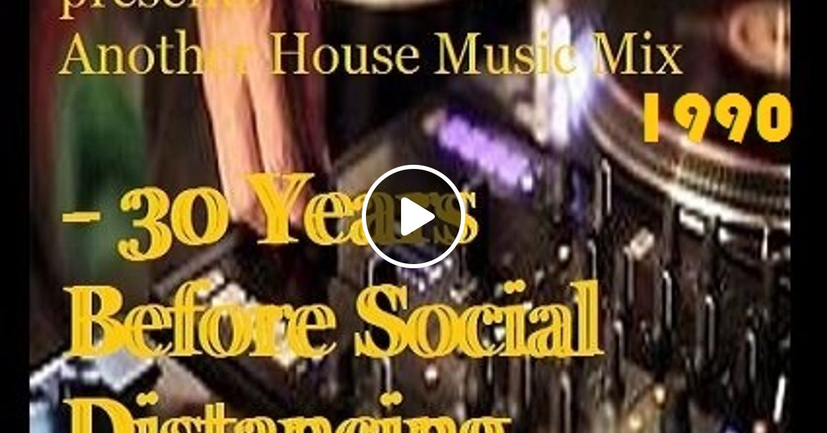 Dj Kool Zain Ski 30 Years Before Social Distancing House Music From 1990 Mix 5 By Zainrashid Mixcloud