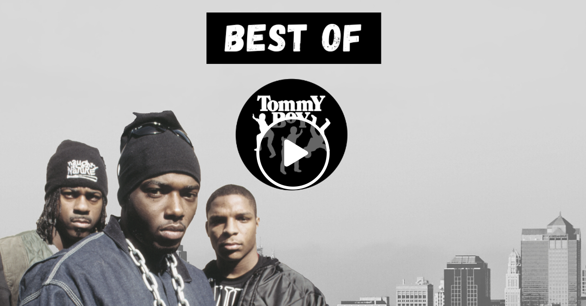 Best of Tommy Boy Records by HipHopHistoryGuy | Mixcloud