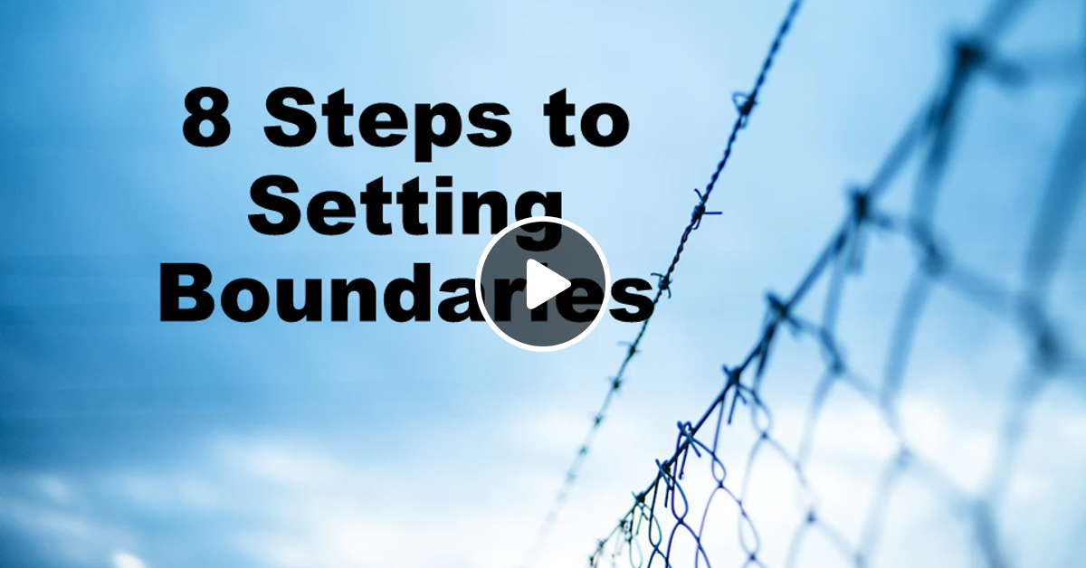 Steps To Setting Boundaries